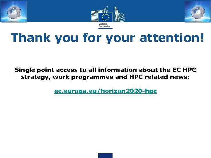 Thank you for your attention! Single point access to all information about the EC
