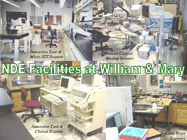 Immersion Tank & Micro-XYZ Scanner Immersion Tank & Clinical Scanner Prostate Clinical Mockup Scanner