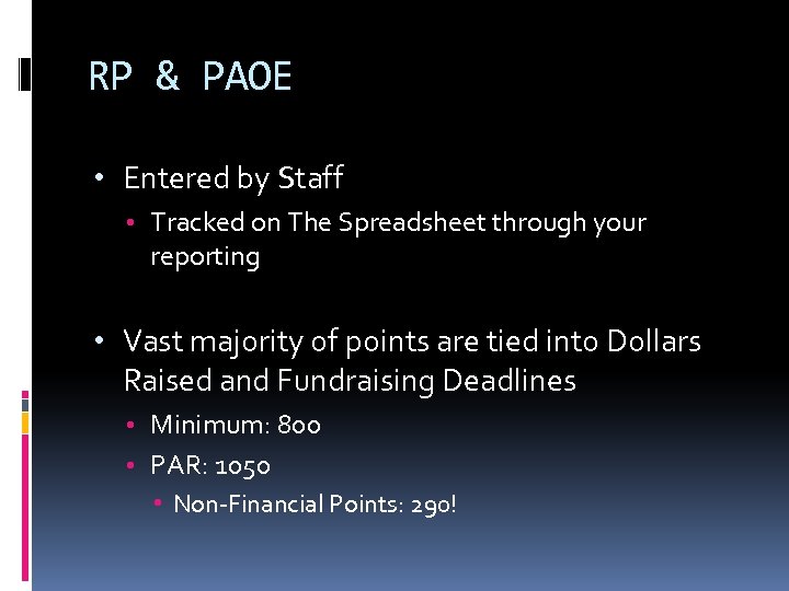 RP & PAOE • Entered by Staff • Tracked on The Spreadsheet through your