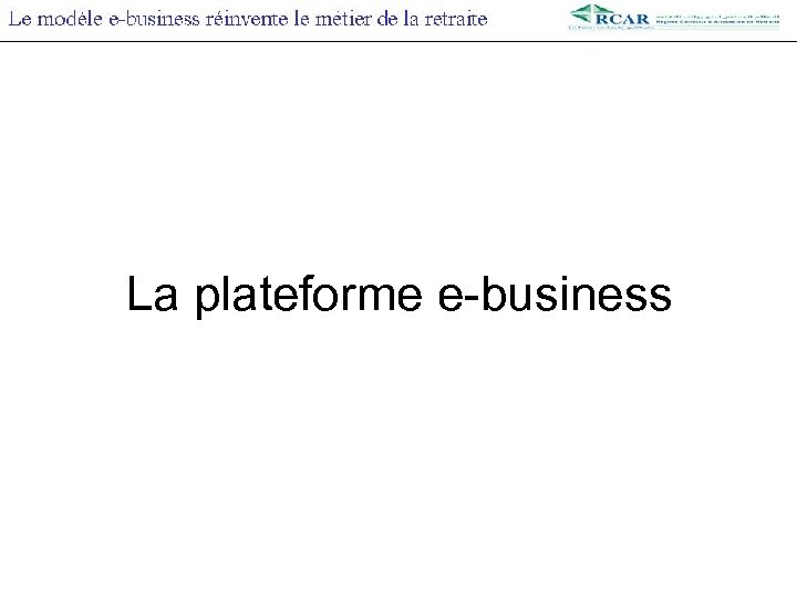La plateforme e-business 