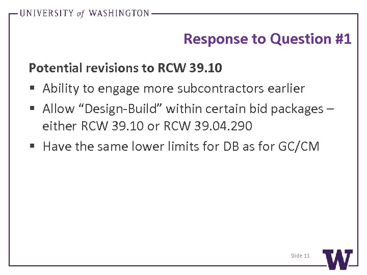 Response to Question #1 Potential revisions to RCW 39. 10 § Ability to engage