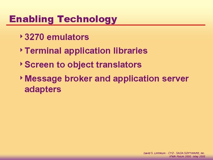 Enabling Technology 43270 emulators 4 Terminal 4 Screen application libraries to object translators 4