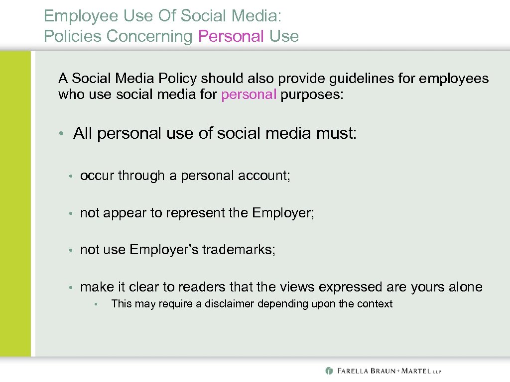 Employee Use Of Social Media: Policies Concerning Personal Use A Social Media Policy should