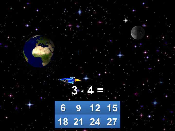 3 4= 6 9 12 15 18 21 24 27 