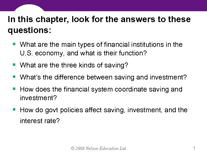 In this chapter, look for the answers to these questions: § What are the