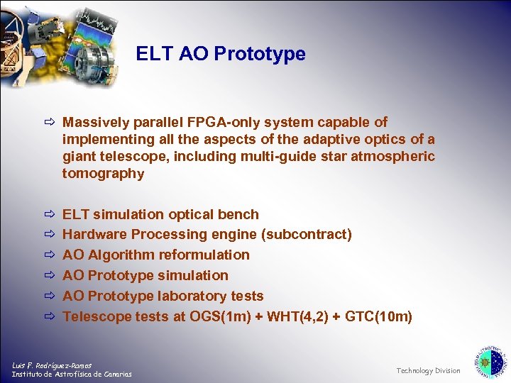 ELT AO Prototype ð Massively parallel FPGA-only system capable of implementing all the aspects
