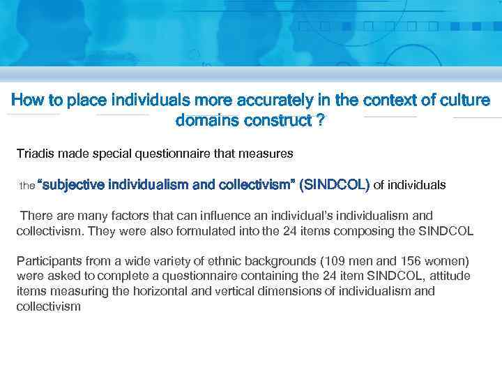 How to place individuals more accurately in the context of culture domains construct ?