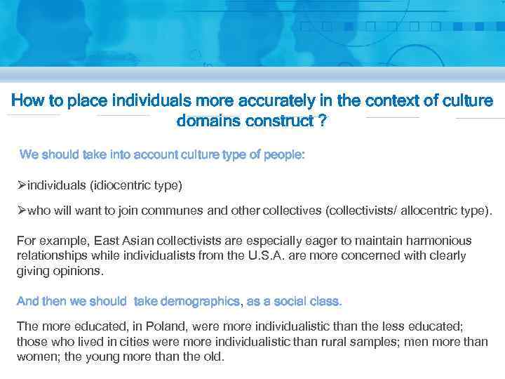 How to place individuals more accurately in the context of culture domains construct ?