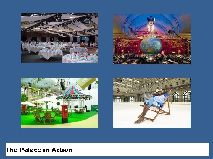 IMAGE AREA The Palace in Action 