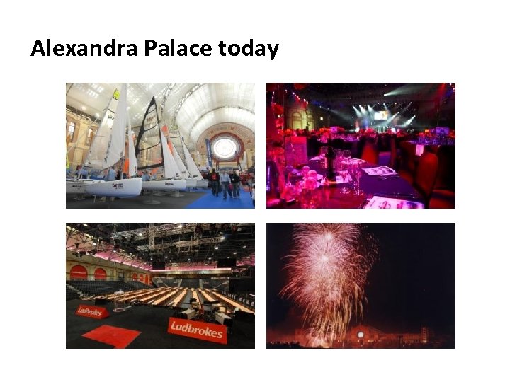 Alexandra Palace today 