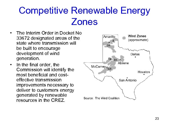 Competitive Renewable Energy Zones • The Interim Order in Docket No 33672 designated areas
