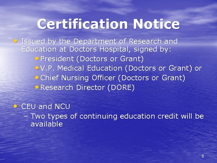 Certification Notice • Issued by the Department of Research and Education at Doctors Hospital,