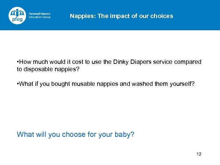 Nappies: The impact of our choices • How much would it cost to use