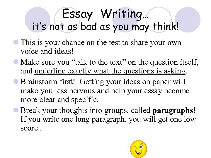 Essay Writing… it’s not as bad as you may think! l This is your