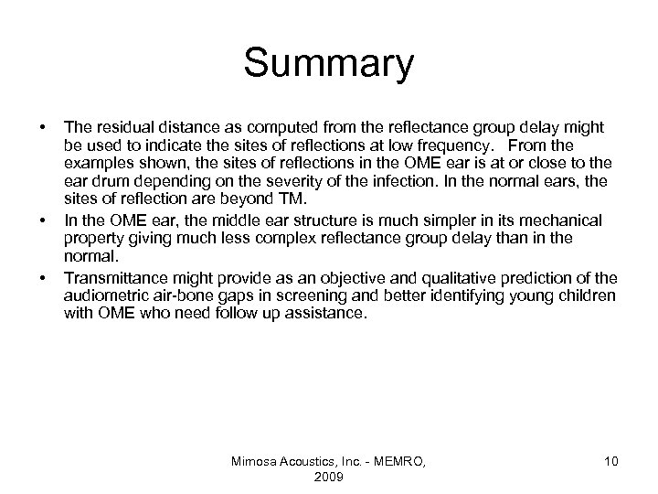 Summary • • • The residual distance as computed from the reflectance group delay