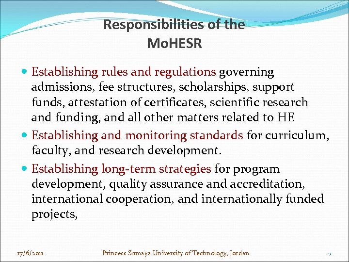 Responsibilities of the Mo. HESR Establishing rules and regulations governing admissions, fee structures, scholarships,