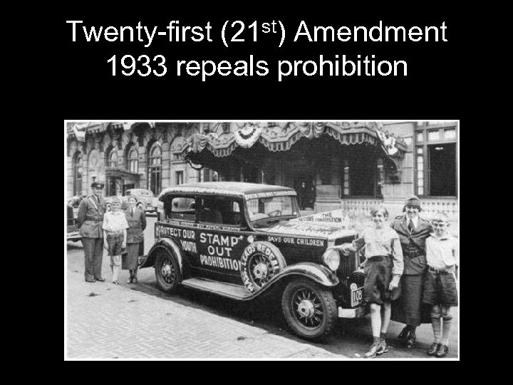 Twenty-first (21 st) Amendment 1933 repeals prohibition 