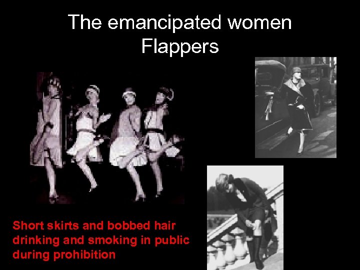 The emancipated women Flappers Short skirts and bobbed hair drinking and smoking in public