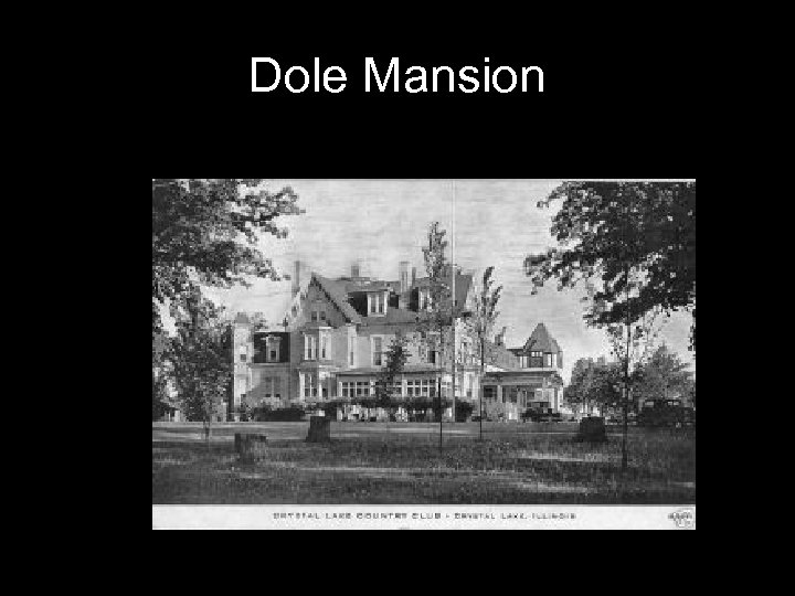 Dole Mansion 