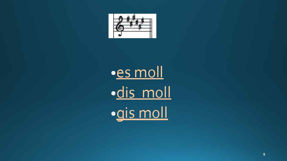 es moll dis moll gis moll 