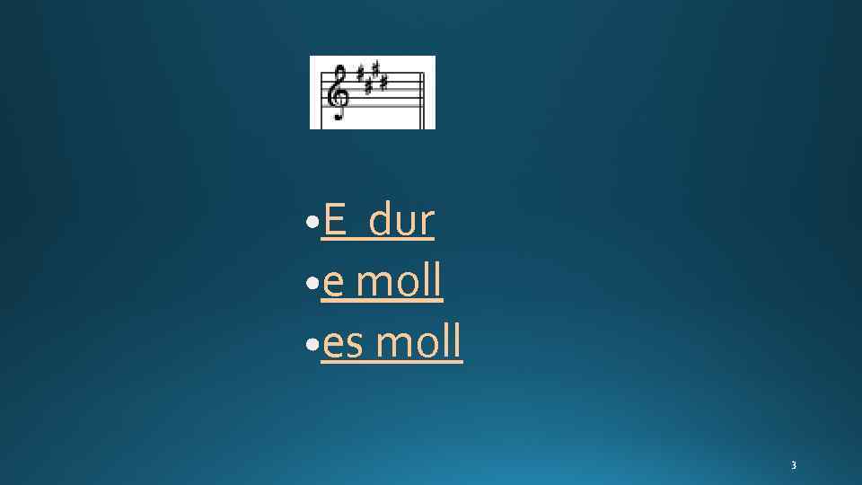 E dur e moll es moll 