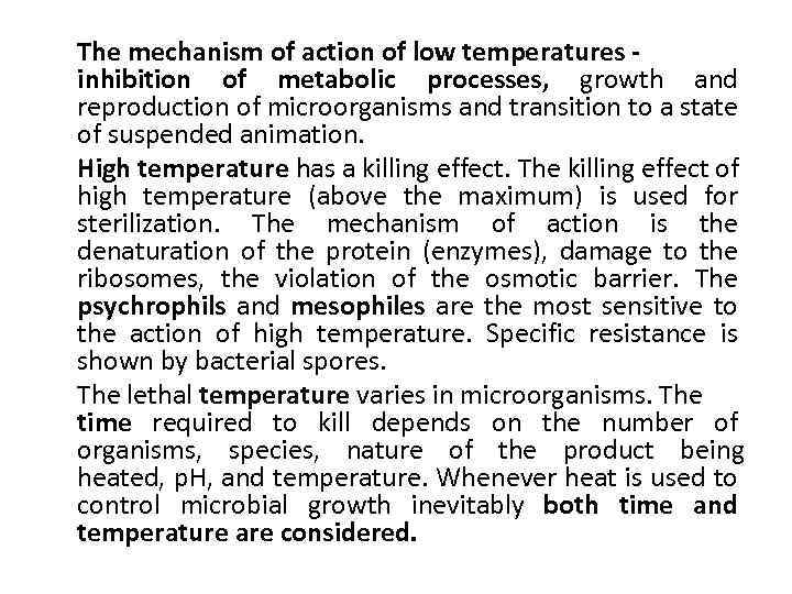 The mechanism of action of low temperatures - inhibition of metabolic processes, growth and