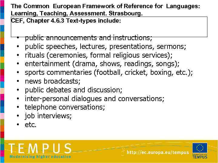 The Common European Framework of Reference for Languages: Learning, Teaching, Assessment. Strasbourg. CEF, Chapter