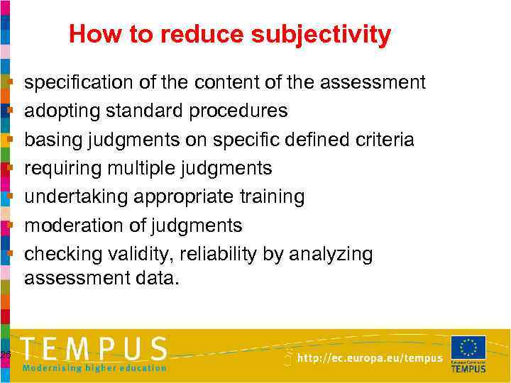 How to reduce subjectivity § § § § 26 specification of the content of