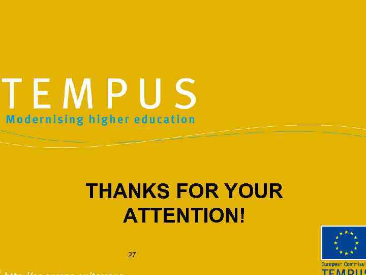 THANKS FOR YOUR ATTENTION! 27 