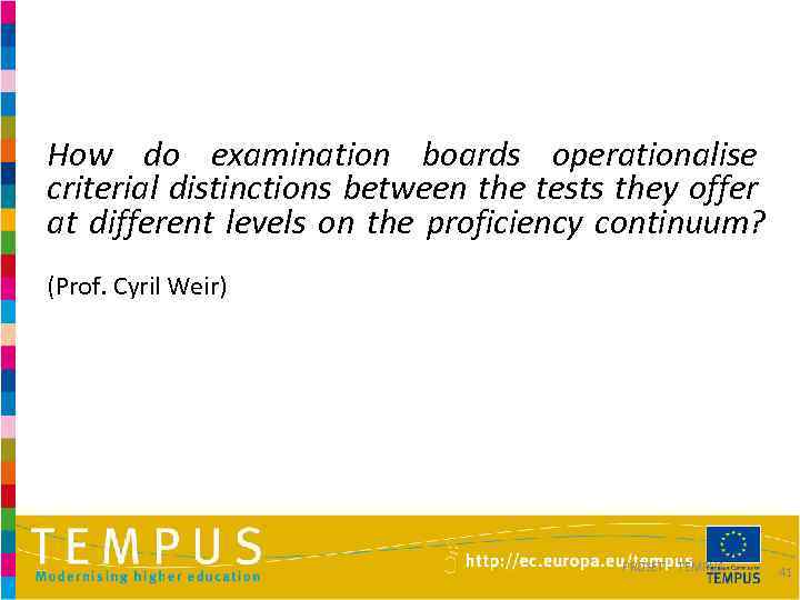 How do examination boards operationalise criterial distinctions between the tests they offer at different