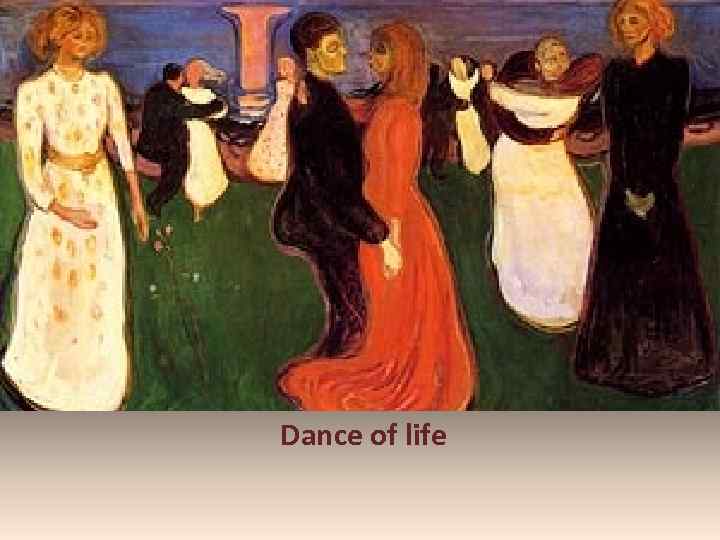 Dance of life 