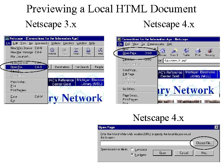 Previewing a Local HTML Document Netscape 3. x Netscape 4. x 