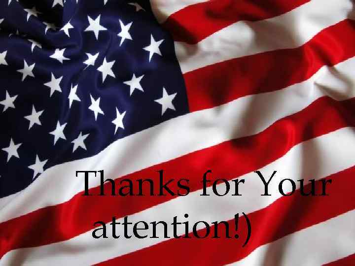 Thanks for Your attention!) 