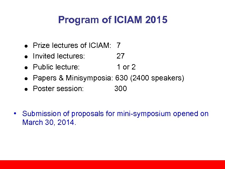 Program of ICIAM 2015 l l l Prize lectures of ICIAM: 7 Invited lectures: