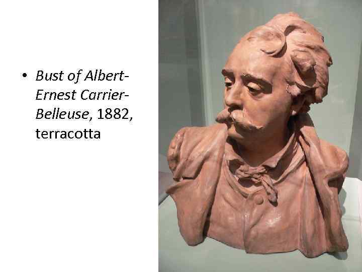  • Bust of Albert. Ernest Carrier. Belleuse, 1882, terracotta 