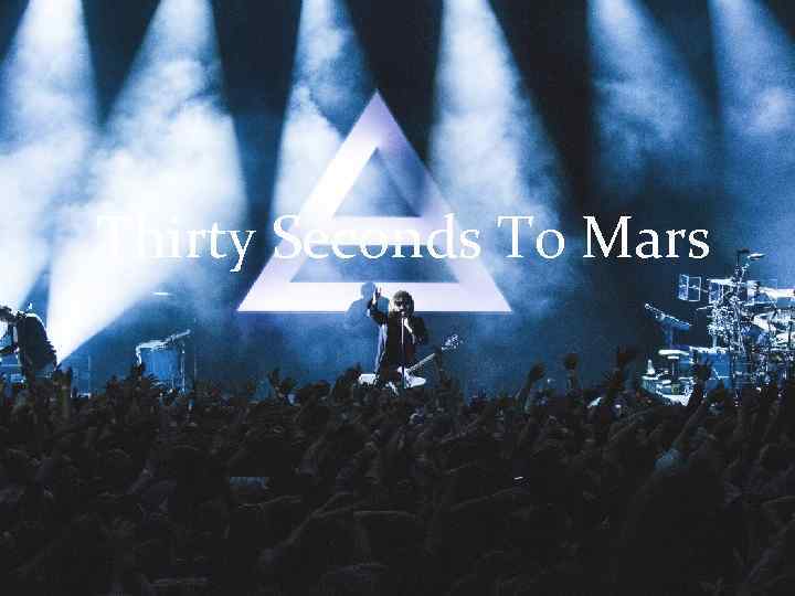 Thirty Seconds To Mars 