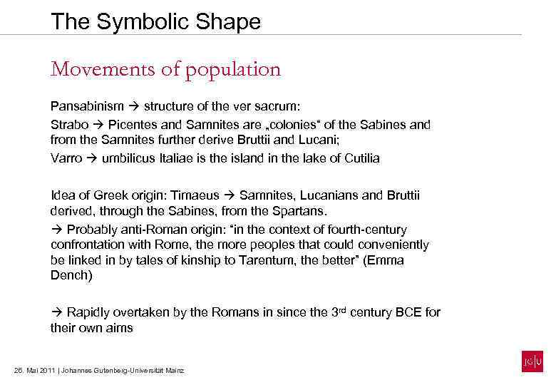 The Symbolic Shape Movements of population Pansabinism structure of the ver sacrum: Strabo Picentes