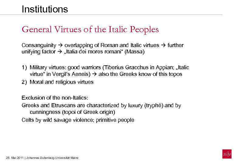 Institutions General Virtues of the Italic Peoples Consanguinity overlapping of Roman and Italic virtues