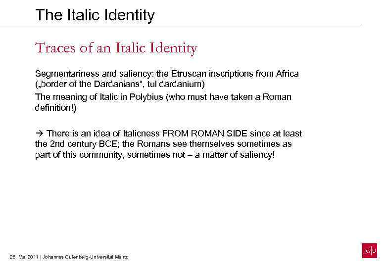 The Italic Identity Traces of an Italic Identity Segmentariness and saliency: the Etruscan inscriptions