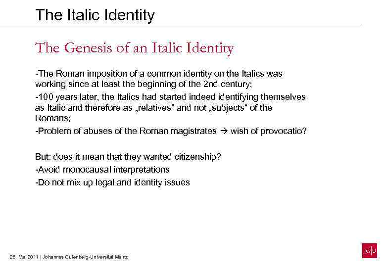 The Italic Identity The Genesis of an Italic Identity -The Roman imposition of a
