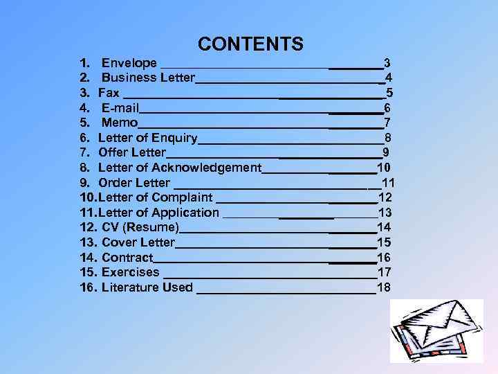 CONTENTS 1. Envelope ____3 2. Business Letter _4 3. Fax ________ 5 4. E-mail