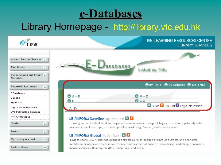 e-Databases Library Homepage - http: //library. vtc. edu. hk 