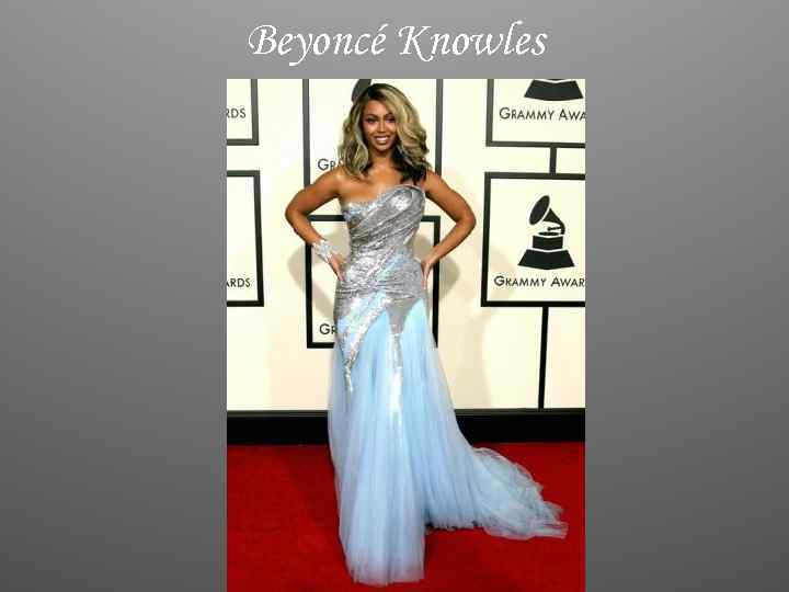 Beyoncé Knowles 