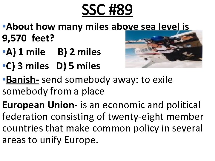 SSC #89 • About how many miles above sea level is 9, 570 feet?