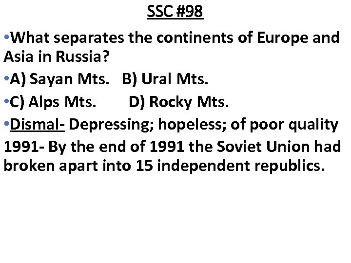 SSC #98 • What separates the continents of Europe and Asia in Russia? •