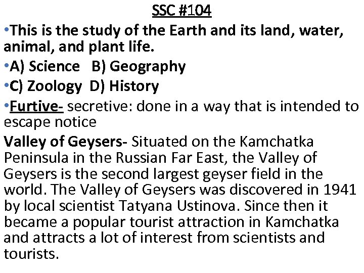SSC #104 • This is the study of the Earth and its land, water,