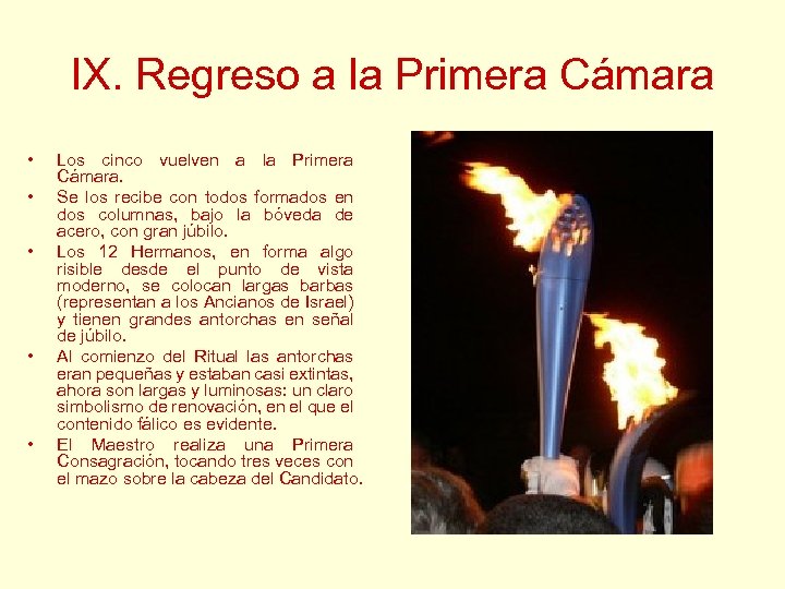 IX. Regreso a la Primera Cámara • • • Los cinco vuelven a la