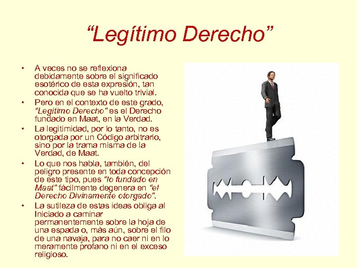 “Legítimo Derecho” • • • A veces no se reflexiona debidamente sobre el significado