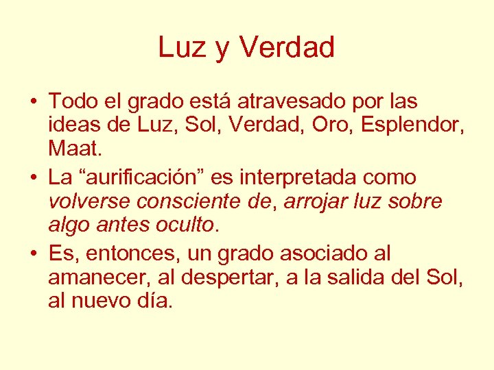 Luz y Verdad • Todo el grado está atravesado por las ideas de Luz,