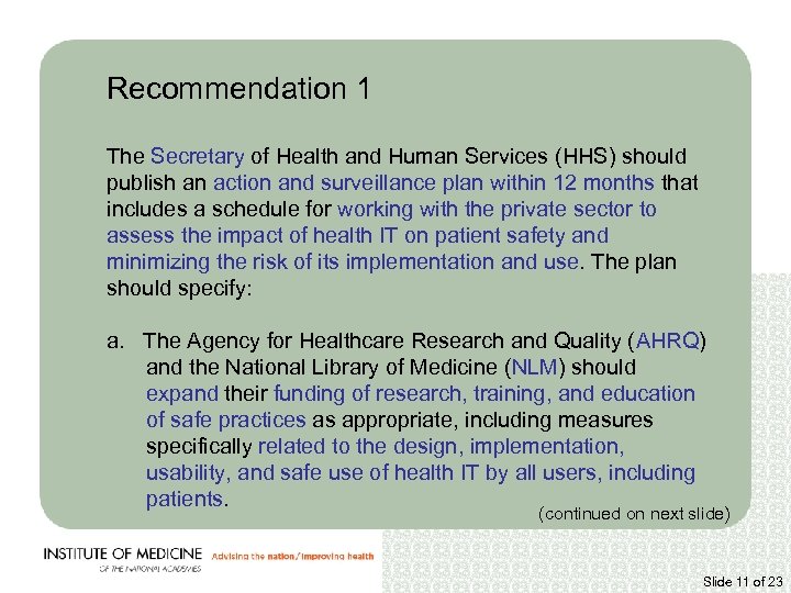 Recommendation 1 The Secretary of Health and Human Services (HHS) should publish an action